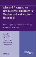 Advanced Processing and Manufacturing Technologiesfor Structural and Multifunctional Materials VI, Volume 33, Issue 8