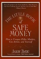 The Little Book of Safe Money