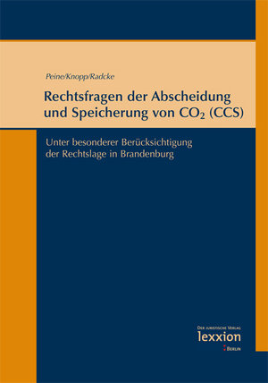 Rechtsfragen der Abscheidung und Speicherung von CO2  (CCS)