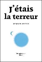 J'étais la terreur