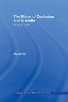 The Ethics of Confucius and Aristotle