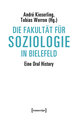 Die Fakultät für Soziologie in Bielefeld