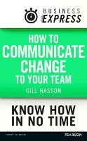 Business Express: How to communicate Change to your Team