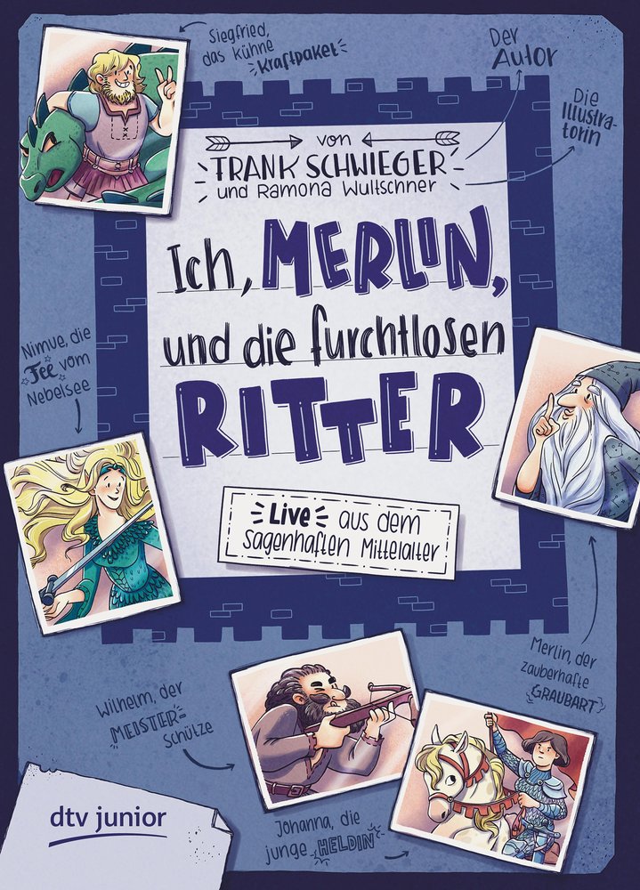 Ich, Merlin, und die furchtlosen Ritter