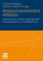 Ressourcenorientiert Arbeiten