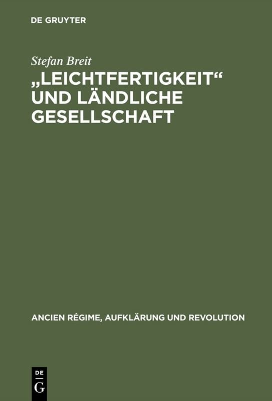 'Leichtfertigkeit' und ländliche Gesellschaft