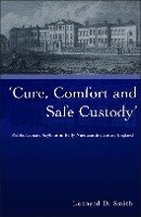 Cure, Comfort and Safe Custody