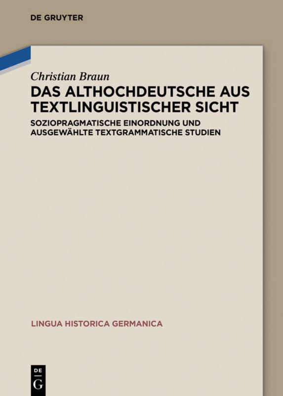 Das Althochdeutsche aus textlinguistischer Sicht