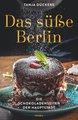 Das süße Berlin