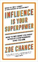 Influence is Your Superpower