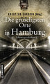 Die gruseligsten Orte in Hamburg