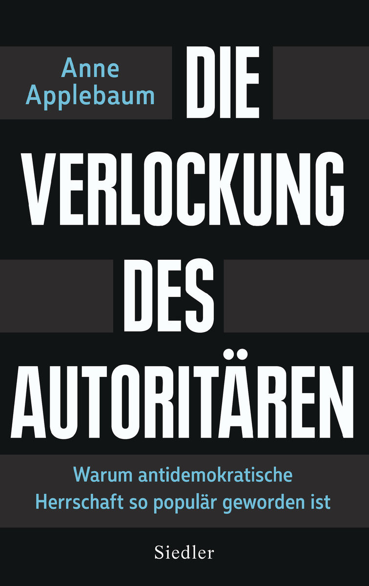 Die Verlockung des Autoritären