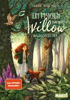 Ein Mädchen namens Willow 2: Waldgeflüster