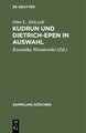 Kudrun und Dietrich-Epen in Auswahl