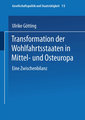 Transformation der Wohlfahrtsstaaten in Mittel- und Osteuropa