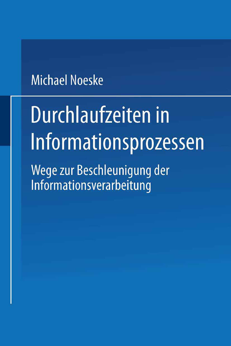 Durchlaufzeiten in Informationsprozessen