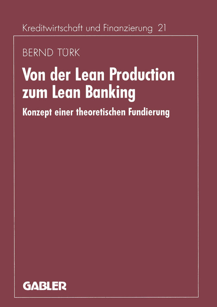 Von der Lean Production zum Lean Banking