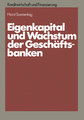 Eigenkapital und Wachstum der Kreditinstitute