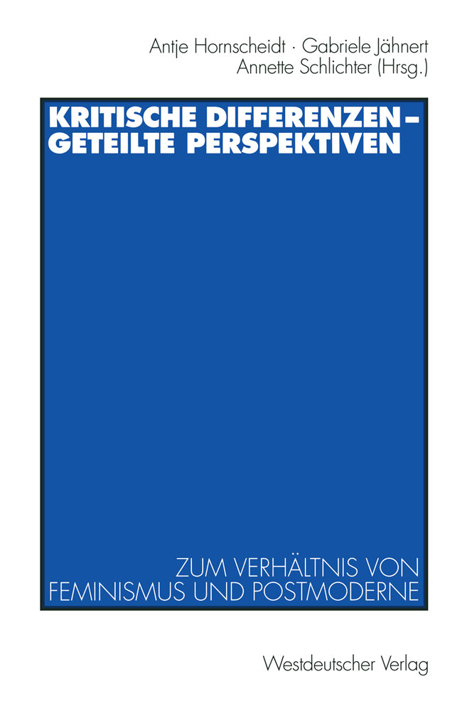 Kritische Differenzen - geteilte Perspektiven