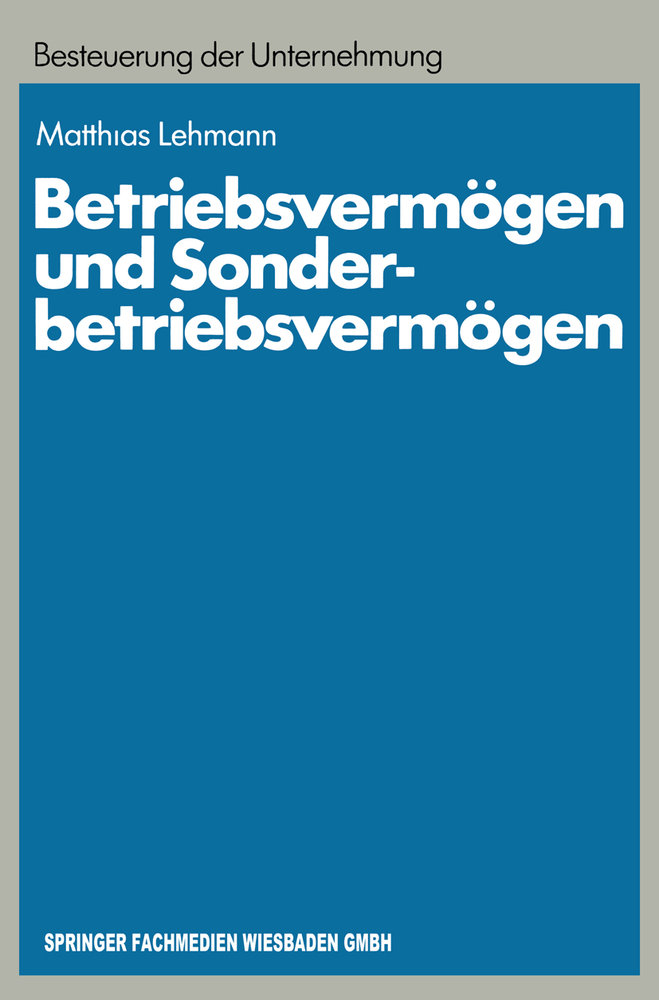 Betriebsvermögen und Sonderbetriebsvermögen