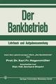 Der Bankbetrieb