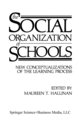 The Social Organization of Schools