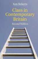 Class in Contemporary Britain