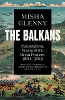 Balkans, 1804-2012