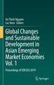 Global Changes and Sustainable Development in Asian Emerging Market Economies Vol. 1