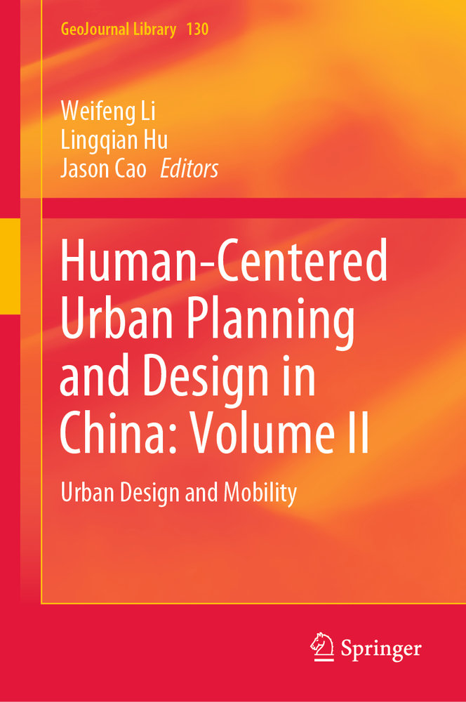 Human-Centered Urban Planning and Design in China: Volume II