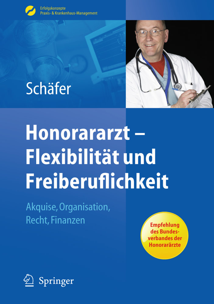 Honorararzt - Flexibilität und Freiberuflichkeit