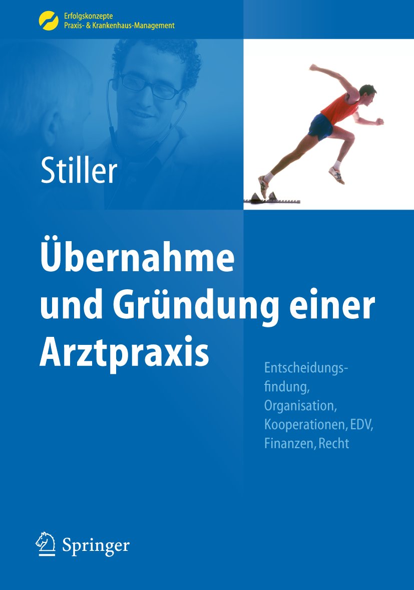 Übernahme und Gründung einer Arztpraxis