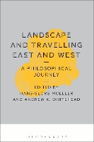 Landscape and Travelling East and West: A Philosophical Journey