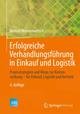 Erfolgreiche Verhandlungsführung in Einkauf und Logistik