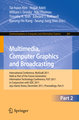 Multimedia, Computer Graphics and Broadcasting, Part II