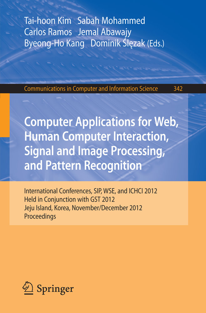 Computer Applications for Web, Human Computer Interaction, Signal and Image Processing, and Pattern Recognition