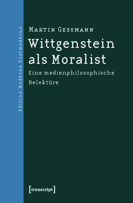 Wittgenstein als Moralist