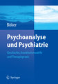 Psychoanalyse und Psychiatrie