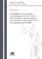 Die Reichweite der analogen Anwendung des § 47 Abs. 4 Satz 2 Alt. 1 GmbHG bei der Beteiligung eines GmbH-Gesellschafters an dem Vertragspartner der GmbH