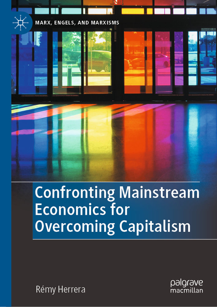 Confronting Mainstream Economics for Overcoming Capitalism