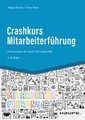 Crashkurs Mitarbeiterführung