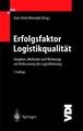 Erfolgsfaktor Logistikqualität