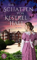 Die Schatten von Kestrel Hall