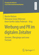 Werbung und PR im digitalen Zeitalter