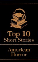 The Top 10 Short Stories - American Horror