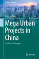 Mega Urban Projects in China