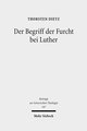 Der Begriff der Furcht bei Luther