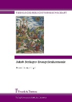 Jakob Beringer: Evangelienharmonie