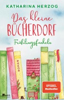 Das kleine Bücherdorf: Frühlingsfunkeln