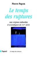 Le temps des ruptures